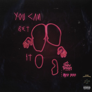 You Can Get It (feat. Reo 900) [Explicit]