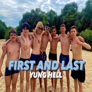 First and Last (Explicit)