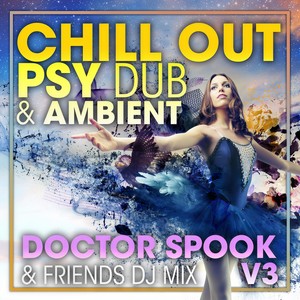Psyrene (Chill Out Psy Dub & Ambient DJ Mixed)