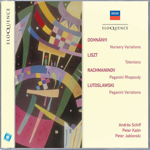 Dohnanyi: Nursery Variations; Liszt: Totentanz; Rachmaninov: Paganini Rhapsody