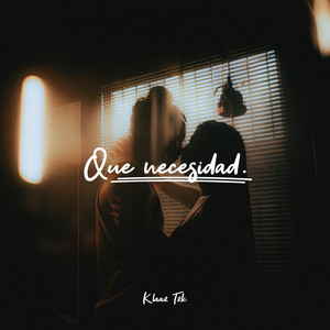 Que Necesidad (Explicit)