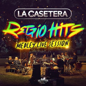 Regio Hits Medley: Loco / Cuánto Te Amo / Cómo Olvidarla / Hay Algo En Ti / Coqueta (Live Session)