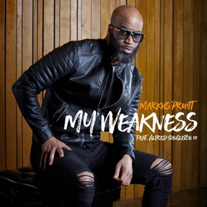 My Weakness (feat. Alfred Singleton III)