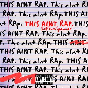 This Aint Rap (Explicit)