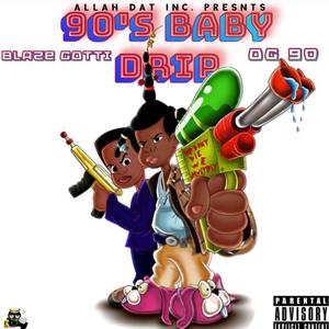 90 Baby Drip (Explicit)