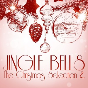 Jingle Bells (The Christmas Selection 2)