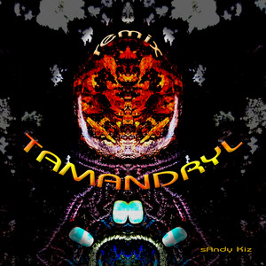 Tamandryl (Remix)