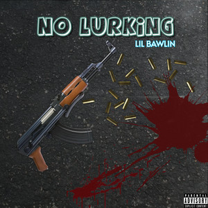 No Lurking (Explicit)