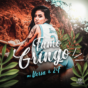 Fumo Gringo (Explicit)