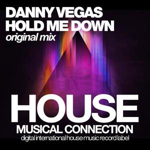 Hold Me Down (Original Mix)
