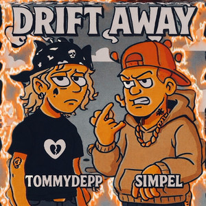 Drift Away (Explicit)