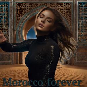 Morocco forever (feat. Ella Nova)