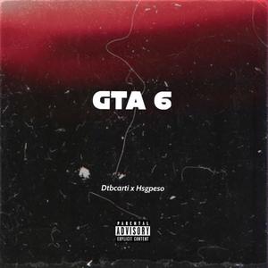 Gta 6 (Explicit)