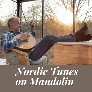 Nordic Tunes on Mandolin