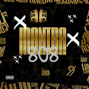 MANTRA 808 (Explicit)