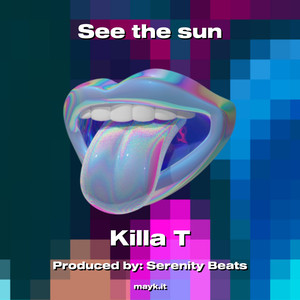 See the sun