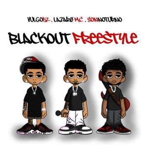 Blackout Freestyle (Explicit)