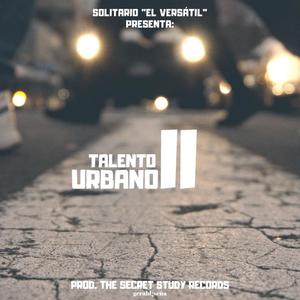 Talento Urbano 2 (Explicit)