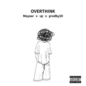 OVERTHINK (Explicit)