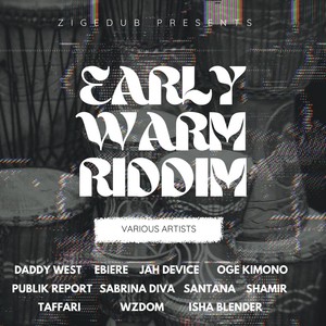 Early Warm Riddim 2021