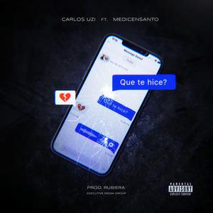 Que te hice ?