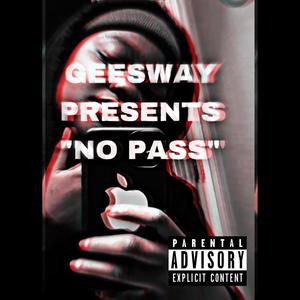 No Pass (Explicit)