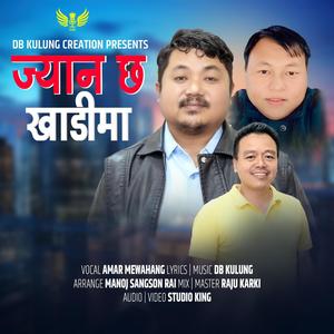 Jyan Chha Khadima (feat. Amar Mewahang & DB Kulung)