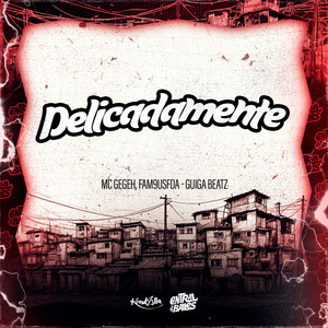 Delicadamente