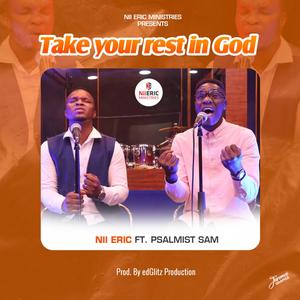 Take Your Rest in God (feat. Psalmist Sam)