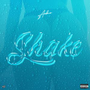Shake (Explicit)