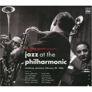 Norman Granz Presents: Jazz At The Philharmonic, Hamburg, Germany, February 29, 1956