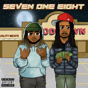 SEVEN ONE EIGHT (Explicit)