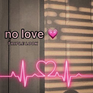 No Love (Explicit)