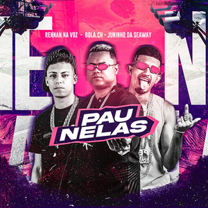 Pau Nelas (Explicit)