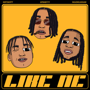 Like Me (Explicit)