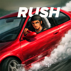 Rush, Rush, Rush (Explicit)
