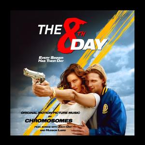 The 8th Day (Original Motion Picture Soundtrack) [Explicit]