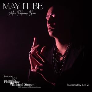 May it Be (feat. Philippine Madrigal Singers, Mark Anthony Carpio & Leo Z)