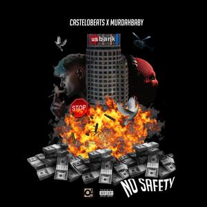 NO SAFETY (Explicit)