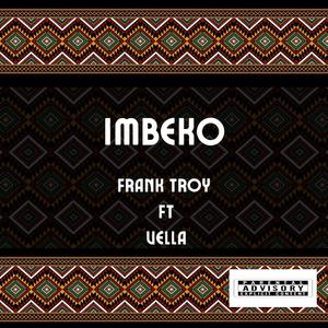 Imbeko (feat. Vella) (Explicit)
