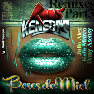 Roos Kenedy's - Besos de Miel (Zonix & Johnan Ortega Remix)