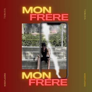 MON FRÈRE (Explicit)