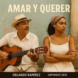Amar y Querer