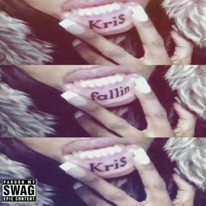 fallin (Explicit)