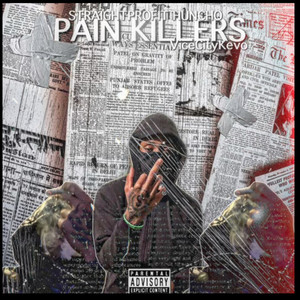 Pain Killers (Explicit)
