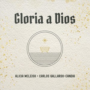 Gloria a Dios (feat. Carlos Gallardo-Candia)