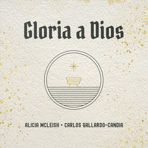 Gloria a Dios (feat. Carlos Gallardo-Candia)