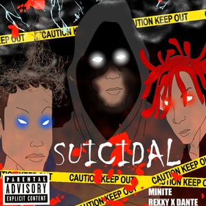 Suicidal (Explicit)