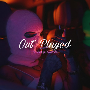 Out Played (Explicit)