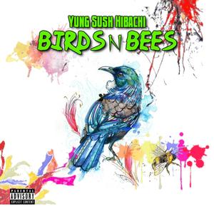 Birds N Bees (Explicit)